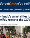 Smart Cities Council _Orlando&rsquo;s smart cities journey positioned it to swiftly react to the COVID crisis